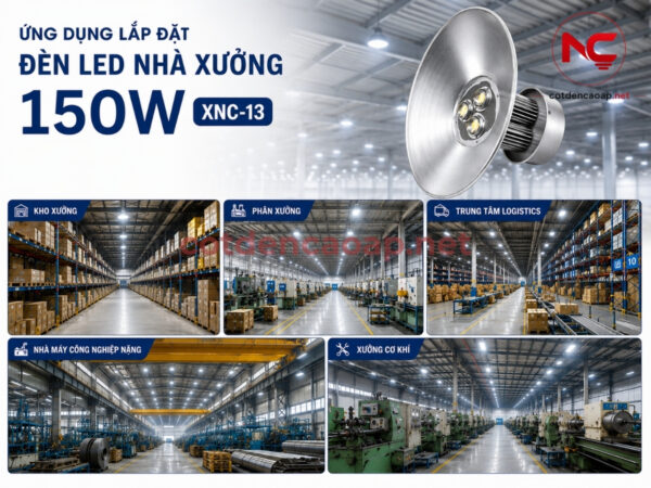 Ứng dụng đèn led nhà xưởng XNC-13