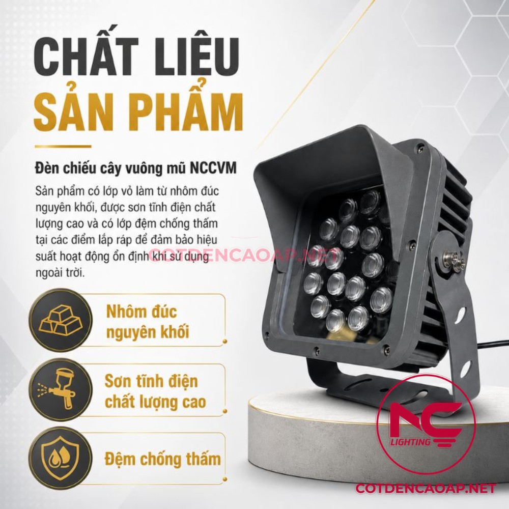 Chất liệu đèn chiếu cây NCCVM