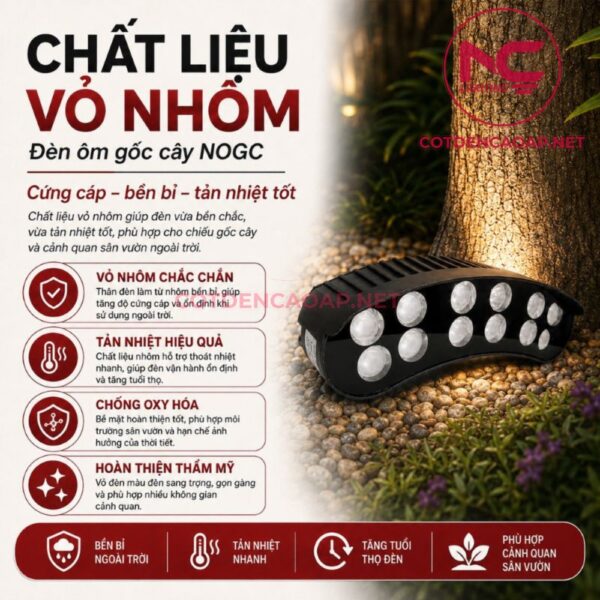 Chất liệu đèn ôm gốc cây NOGC