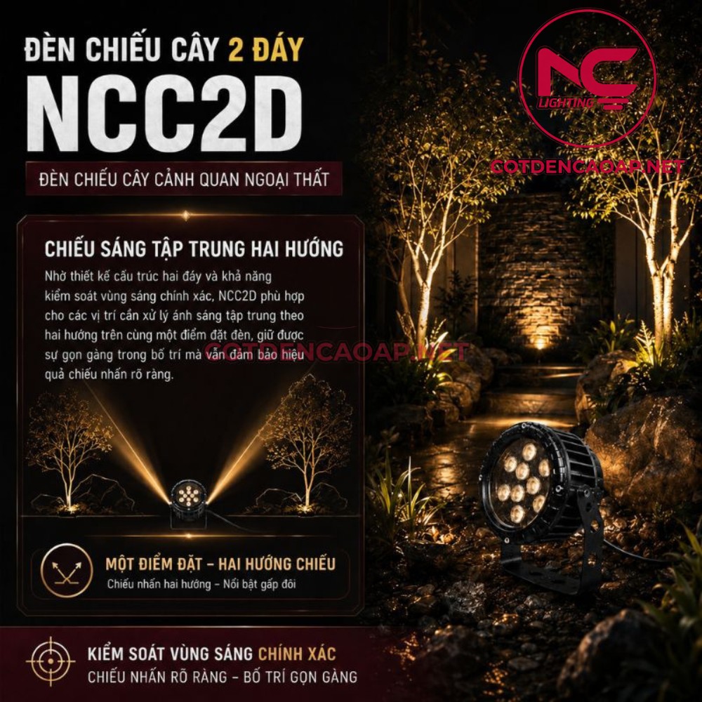 Đèn Chiếu Cây 2 Đáy NCC2D