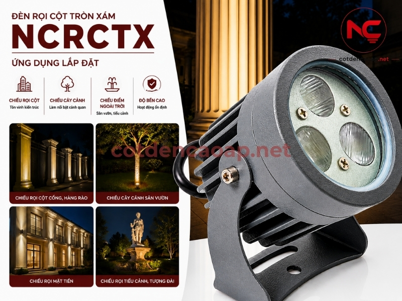 Đèn Rọi Cột Tròn Xám NCRCTX