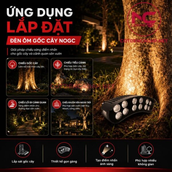 Ứng dụng lắp đặt đèn ôm gốc cây NOGC
