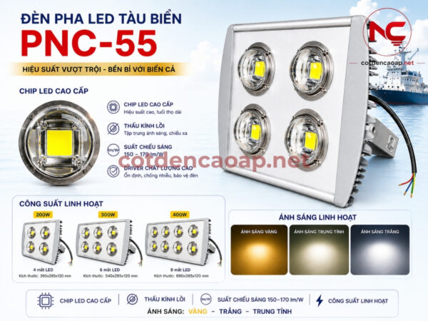 Đèn pha LED tàu biển PNC-55 công suất 200W, 300W, 400W