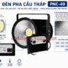 LED đèn pha cẩu tháp PNC 49