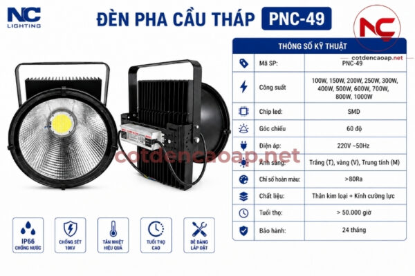 Đèn Pha LED Cẩu Tháp PNC-49