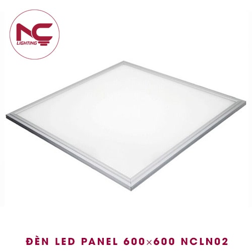 Đèn Led Panel NCLN02 600×600