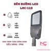 Đèn đường LED cao áp LNC-111