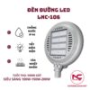 Đèn LED Đường phố LNC-106