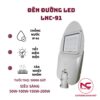Thông tin đèn led đường phố cao áp lnc 91